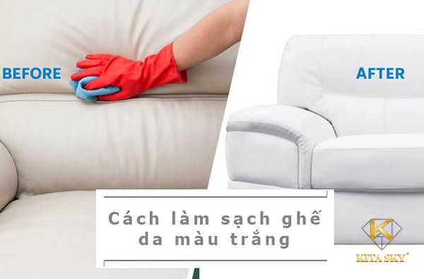 Cách làm sạch ghế da màu trắng đơn giản, hiệu quả